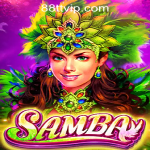 Exploring Samba: The Exciting Game Experience at TTVIP88 Casino